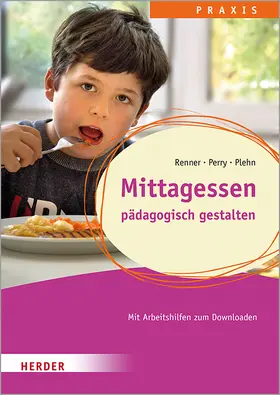 Renner / Perry / Plehn |  Mittagessen | Buch |  Sack Fachmedien