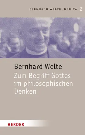 Welte / Fürderer |  Zum Begriff Gottes im philosophischen Denken | Buch |  Sack Fachmedien