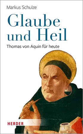 Schulze / Augustin / Proft |  Glaube und Heil | Buch |  Sack Fachmedien
