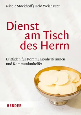 Stockhoff / Weishaupt |  Dienst am Tisch des Herrn | Buch |  Sack Fachmedien