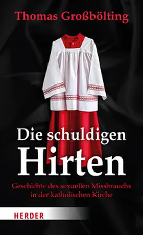 Großbölting |  Die schuldigen Hirten | Buch |  Sack Fachmedien