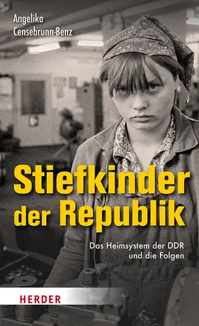 Censebrunn-Benz | Stiefkinder der Republik | Buch | 978-3-451-39011-1 | sack.de