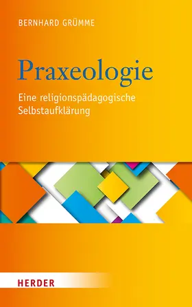 Grümme / Reisinger |  Praxeologie | Buch |  Sack Fachmedien