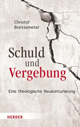 Breitsameter |  Schuld und Vergebung | Buch |  Sack Fachmedien