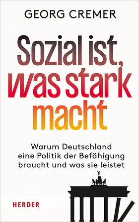 Cremer |  Sozial ist, was stark macht | Buch |  Sack Fachmedien