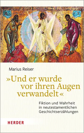 Reiser |  "Und er wurde vor ihren Augen verwandelt" | Buch |  Sack Fachmedien