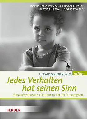 nifbe / Gutknecht / Jessel |  Jedes Verhalten hat seinen Sinn | Buch |  Sack Fachmedien