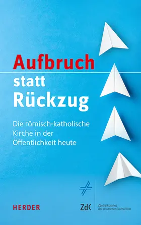 Beck / Heyder / Sattler |  Aufbruch statt Rückzug | Buch |  Sack Fachmedien