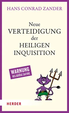 Zander |  Neue Verteidigung der Heiligen Inquisition | Buch |  Sack Fachmedien