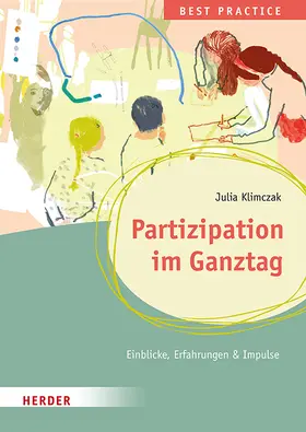 Klimczak |  Partizipation im Ganztag. Best Practice | Buch |  Sack Fachmedien