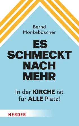 Mönkebüscher |  Es schmeckt nach mehr | Buch |  Sack Fachmedien