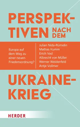 Nida-Rümelin / Kumm / von Müller |  Perspektiven nach dem Ukrainekrieg | Buch |  Sack Fachmedien