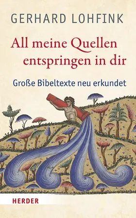 Lohfink |  All meine Quellen entspringen in dir | Buch |  Sack Fachmedien