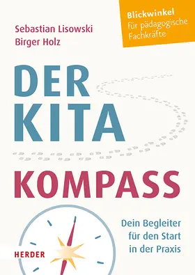 Lisowski / Holz |  Der Kita-Kompass | Buch |  Sack Fachmedien
