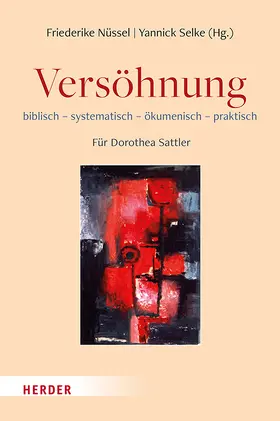 Nüssel / Selke |  Versöhnung | Buch |  Sack Fachmedien