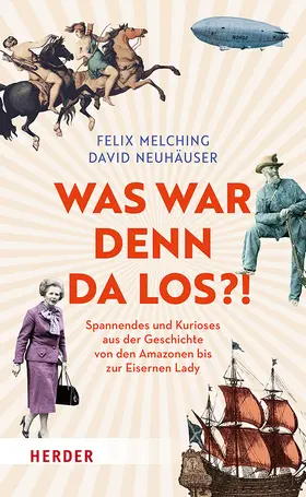 Melching / Neuhäuser / Bergmann |  Was war denn da los?! | Buch |  Sack Fachmedien