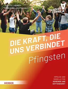 Vellguth / Lurweg | Die Kraft, die uns verbindet | Buch | 978-3-451-39940-4 | sack.de