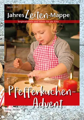  JahresZeiten-Mappe. Pfefferkuchen-Advent | Buch |  Sack Fachmedien