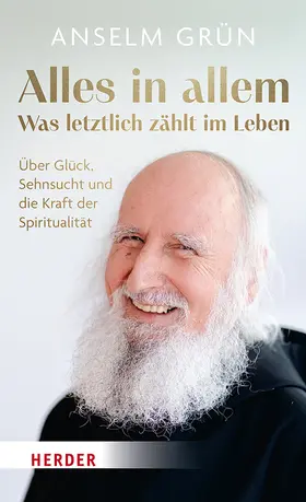 Grün / Walter |  Alles in allem - was letztlich zählt im Leben. | Buch |  Sack Fachmedien