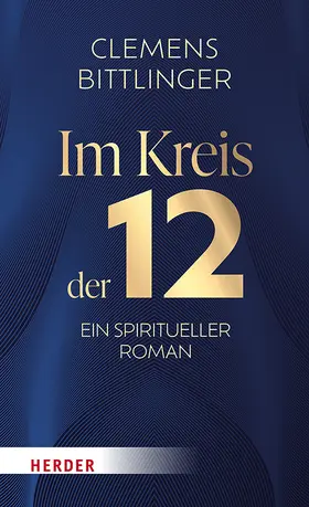 Bittlinger |  Im Kreis der 12 | Buch |  Sack Fachmedien