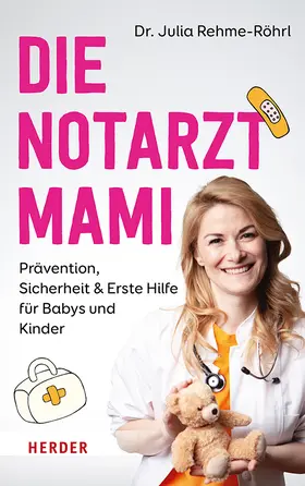 Rehme-Röhrl |  Die Notarztmami | Buch |  Sack Fachmedien