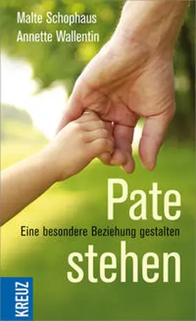 Schophaus / Wallentin |  Pate stehen | Buch |  Sack Fachmedien