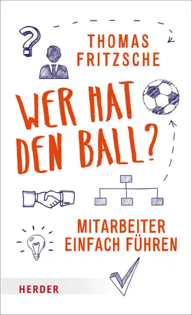 Fritzsche |  Wer hat den Ball? | Buch |  Sack Fachmedien