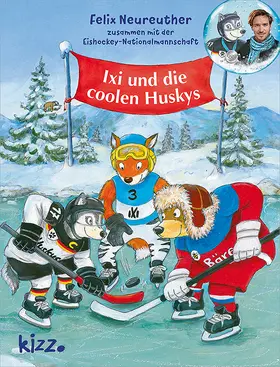 Neureuther |  Ixi und die coolen Huskys | Buch |  Sack Fachmedien