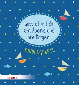  Gott ist mit dir am Abend und am Morgen | Buch |  Sack Fachmedien
