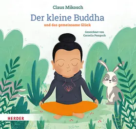 Mikosch |  Der kleine Buddha und das gemeinsame Glück | Buch |  Sack Fachmedien