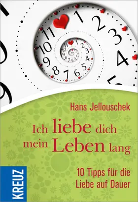 Jellouschek |  Ich liebe dich mein Leben lang | eBook | Sack Fachmedien