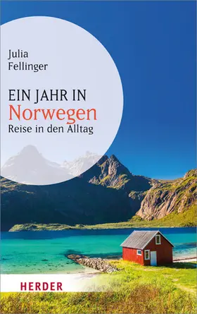 Fellinger |  Ein Jahr in Norwegen | eBook | Sack Fachmedien