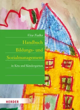 Fialka |  Handbuch Bildungs- und Sozialmanagement | eBook | Sack Fachmedien