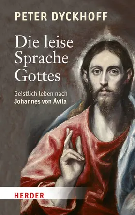 Dyckhoff |  Die leise Sprache Gottes | eBook | Sack Fachmedien
