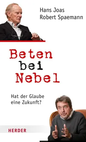 Joas / Spaemann / Resing |  Beten bei Nebel | eBook | Sack Fachmedien