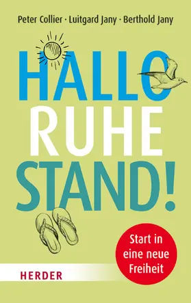 Collier / Jany |  Hallo Ruhestand! | eBook | Sack Fachmedien