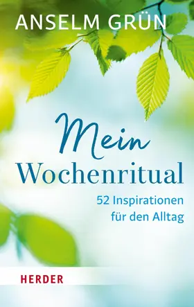 Grün / Walter |  Mein Wochenritual | eBook | Sack Fachmedien