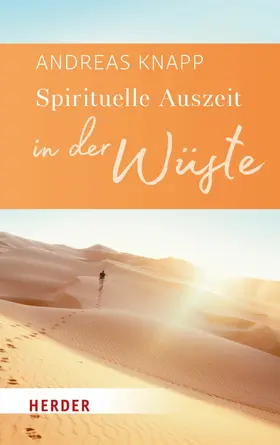 Knapp |  Spirituelle Auszeit in der Wüste | eBook | Sack Fachmedien