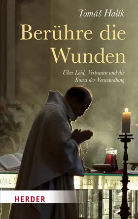 Halík |  Berühre die Wunden | eBook | Sack Fachmedien