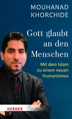 Khorchide |  Gott glaubt an den Menschen | eBook | Sack Fachmedien