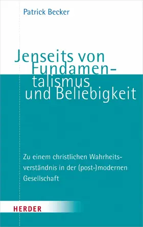 Becker |  Jenseits von Fundamentalismus und Beliebigkeit | eBook | Sack Fachmedien