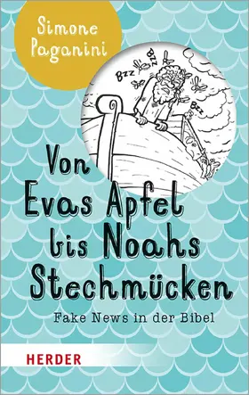 Paganini |  Von Evas Apfel bis Noahs Stechmücken | eBook | Sack Fachmedien