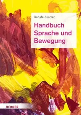 Zimmer |  Handbuch Sprache und Bewegung | eBook | Sack Fachmedien