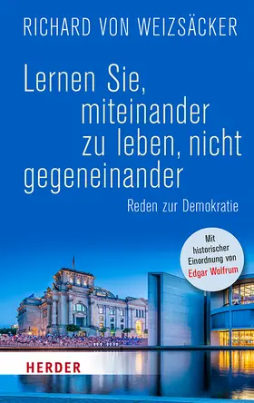 Weizsäcker |  Lernen Sie, miteinander zu leben, nicht gegeneinander | eBook | Sack Fachmedien