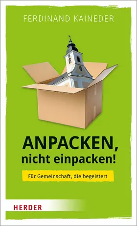 Kaineder | Anpacken, nicht einpacken! | E-Book | www2.sack.de