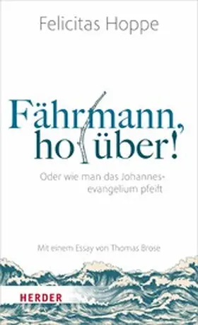 Hoppe |  Fährmann, hol über! | eBook | Sack Fachmedien