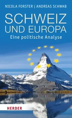 Forster / Schwab |  Schweiz und Europa | eBook | Sack Fachmedien