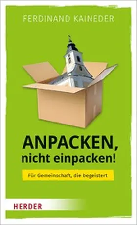 Kaineder | Anpacken, nicht einpacken! | E-Book | www2.sack.de