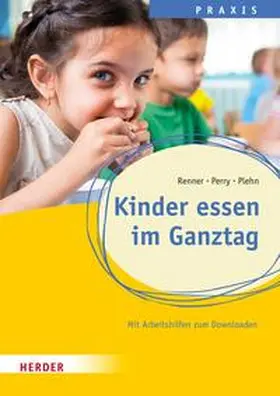 Renner / Perry / Plehn |  Kinder essen im Ganztag | eBook | Sack Fachmedien