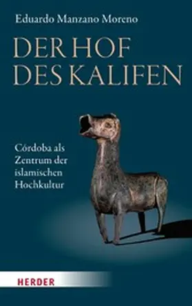 Manzano Moreno |  Der Hof des Kalifen | eBook | Sack Fachmedien